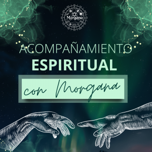 Acompañamiento Espiritual con Morgana