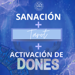 Sanación + Tarot + Activación de Dones