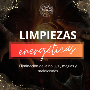 Limpiezas energéticas, eliminación de la no Luz, magias y maldiciones
