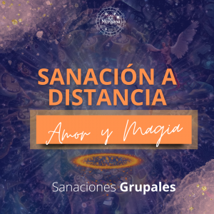 Sanación a Distancia "Amor y Magia"